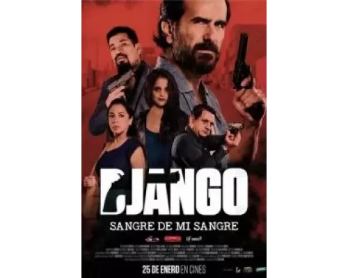 Django: sangre de mi sangre (2018) Django: sangre de mi sangre (2018)