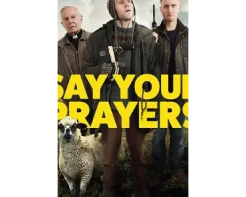 Say Your Prayers (2020) Say Your Prayers (2020)