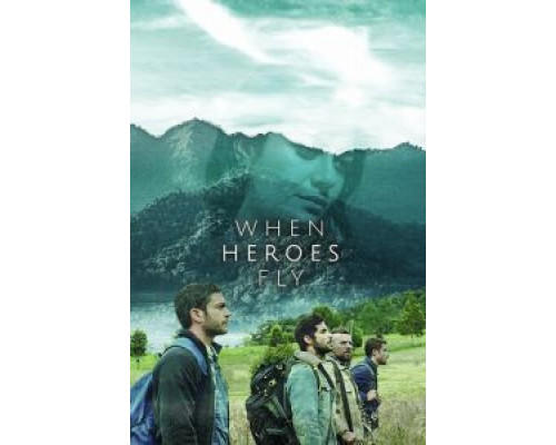 Когда летают герои (2018) (2018) Когда летают герои (2018) (2018)