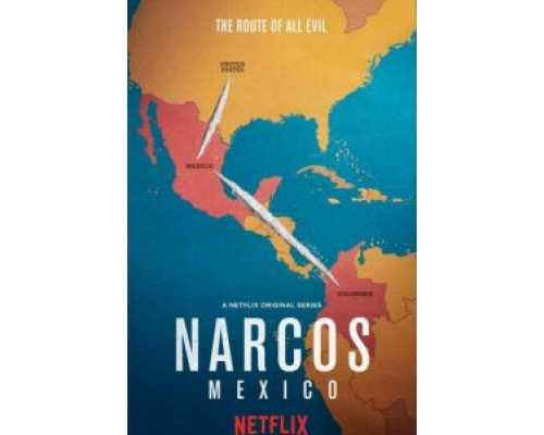 Нарко: Мексика 1-3 сезон (2018) Нарко: Мексика 1-3 сезон (2018)