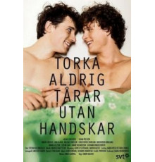 Никогда не вытирайте слезы без перчаток (2012) (2012)