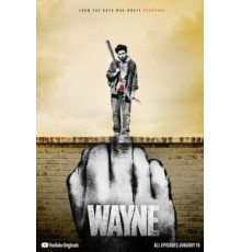 Уэйн 1 сезон  (2019)